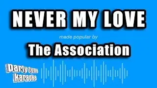 The Association - Never My Love (Karaoke Version)