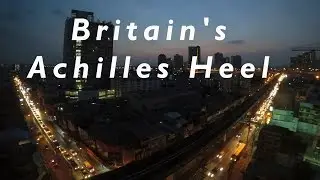 Britain's Achilles Heel - Chapter 1 - An Unbalanced Economy