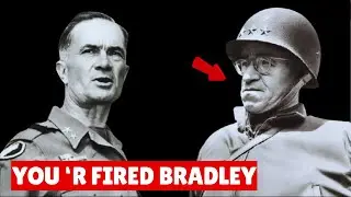 Why Bradley Fired Terry Allen &mdash; Even After He Won the Invasion of Sicily