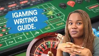 Learn iGaming Writing Basics &ndash; Casino, Sports Betting & More (Episode2)