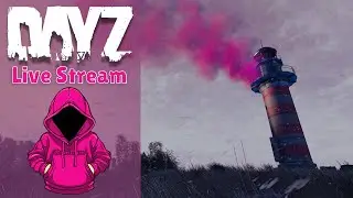 Solo Vibing On Chernarus | DayZ Live Stream |