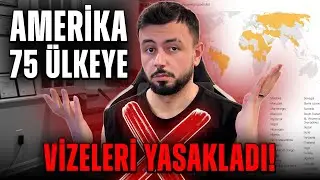 🇺🇸 Amerika 75 Ülkeye VİZELERİ YASAKLADI! 🚫 Tırcılıkta Son Gelişmeler?