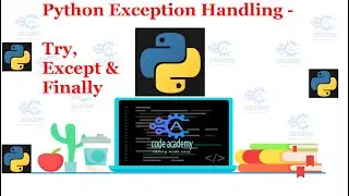 Python 037 | Python Exception Handling -Try, Except and Finally | Hindi| Priya Ranjan | code academy