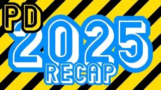 PD’S 2025 RECAP