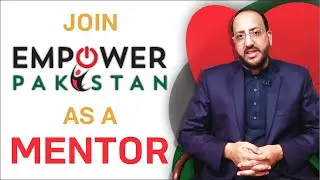 Join Empower Pakistan as a mentor |  Shahzad Gul, Focal Person Kamyab Jawan Startup Pakistan