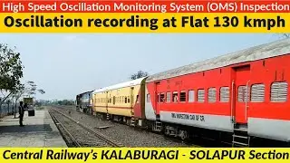 High Speed OMS Inspection of Central Railways Kalaburagi - Solapur Section