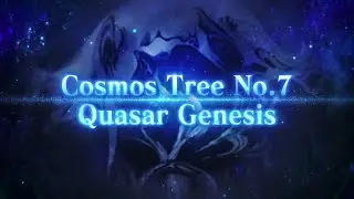 [FGO] Cosmos Tree No.7 Quasar Genesis 120★★★ CIEL