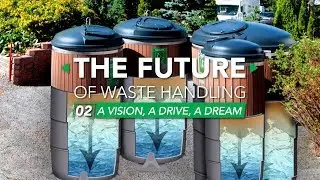 The future of waste handling: A vision, a drive, a dream (2 of 4)