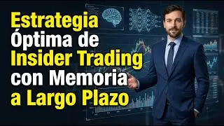 Estrategia Óptima de Insider Trading con Memoria a Largo Plazo