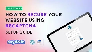 How to secure your website by using Google Recaptcha