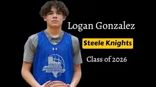 Logan Gonzalez | Steele High School | Class of 26'