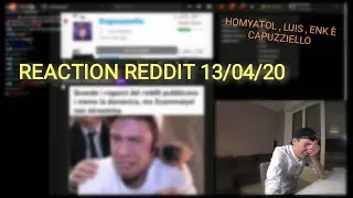 HOMYATOL REACTION REDDIT 13/04/20 LUIS , CAPUZZIELLO &egrave; ENKK