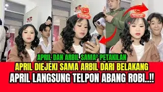 |LUCU PARAH|| Live April Diejeki Sama Arbil Dari Belakang, April Langsung Telpon Abang Robi!!