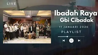 LIVE IBADAH RAYA GBI CIBADAK 11 JANUARI 2026||Pdt.Piter S.Th
