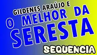 GILDENES ARAÚJO-SEQUENCIA TOP 2021