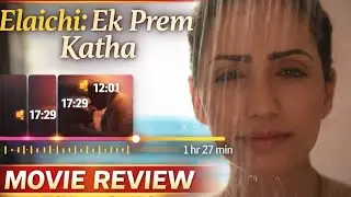 Elaichi ek Prem Katha hot scenes timing | navina bole | ritu rajput | Shemaroome web series 
