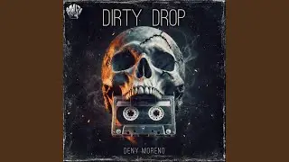 Dirty Drop