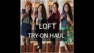 LOFT TRY-ON HAUL AFFORDABLE OUTFIT IDEAS LOOKBOOK SUMMER/FALL
