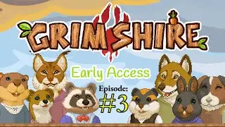 Maybe Things are Looking Up? -Grimshire Episode 3