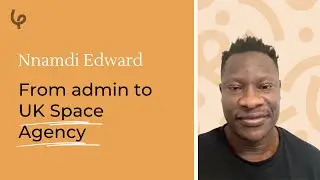 From Admin to The UK Space Agency - Nnamdi's Story | Learning People