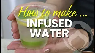 How To Make Infused Water &bull; TakeCare Wellness