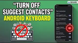 How to Turn Off Suggest Contacts on Android