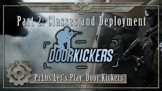 Let's Play Door Kickers, Part Two
