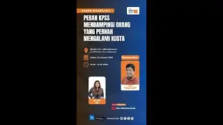Peran KPSS Mendampingi Orang yang Pernah Mengalami Kusta  - Sabtu, 24 Januari 2026