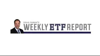 Doug Fabian's Weekly ETF Report July 16, 2015