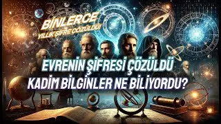 Ge&ccedil;mişten G&uuml;n&uuml;m&uuml;ze Astronomi: Kadim Bilgelerin Evren Yolculuğu
