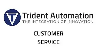 Trident Automation- Customer Service