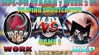 NEXPLAY ESPORTS VS WORK AUSTER FORCE GAME 3 MPL-PH REGULAR SEASON 7 WEEK 2 D3 MOBILE LEGENDS