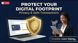 Protecting Your Digital Footprint: Privacy & Safe Transactions | Applied Digital Skills (Session 16)