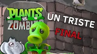 El TRISTE FINAL de Plants vs Zombies.. (OPINION SIN VALOR NI CRITERIO 2)