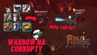 Build Warbowa na corrupty - Tani i MEGA skuteczny! - Albion Online