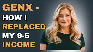 GenX - How I Replaced My 9-5 Income In 3.5 Months