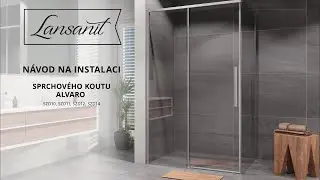 Videonávod - Sprchový kout Alvaro