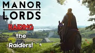 Stealing from Bandits! | Let's Play Ep.6 | Manor Lords Latest Update 2026