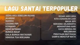 Lagu Santai Pop Hits Indonesia | Playlist Galau & Tenang
