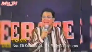 Bro Eli Soriano Vs Mr. Willy Mahaducon (Pentecostal)DEBATE