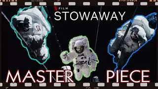 The BRILLIANT WRITING and SCIENTIFIC ACCURACY in the NETFLIX film STOWAWAY