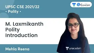 Introduction to M Laxmikanth Polity | UPSC CSE 2021/22 | The Concept | Mehla Reena