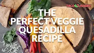 Taco Tuesday | Recipes | The Perfect Veggie Quesadilla | TTEQM8RD Electric Quesadilla Maker