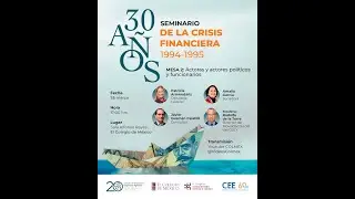 Mesa 2: Actores políticos y funcionarios |  Seminario 30 años de la crisis financiera 1994-1995  📚💵🔥