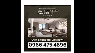 Invest, experience & enjoy @ BAGUIO CITY in MONCELLO CREST CONDOTEL!  (Studio @ 1BR @ 2BR)