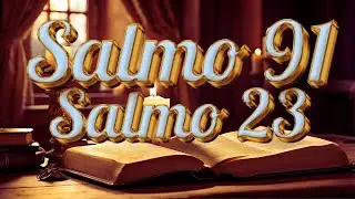 Oración del DÍA 28 de ENERO – Salmo 91 y SALMO 23: Oración de RESTAURACIÓN, protección y VICTORIA ✨