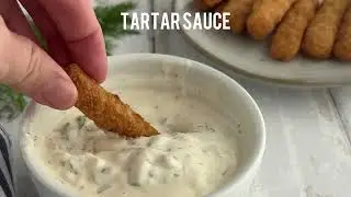 How to Make Tartar Sauce