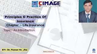Principle & Practice Of Insurance (Life Insurance) For B.Com (P) AKU 5th Sem by Dr. Pawan Kumar Jha 