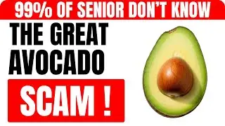 The Great Avocado Scam (You're Paying To Be Sick)