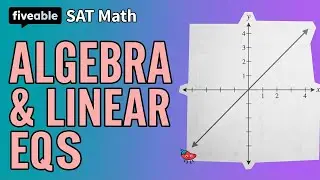 SAT - Q&A: Algebra, Linear Equations & Systems
